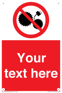 Custom No Oiling Sign